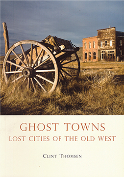 GHOST TOWNS